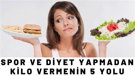 Diyet Yapmadan Kilo Vermenin Sırları ve Beslenme Önerileri