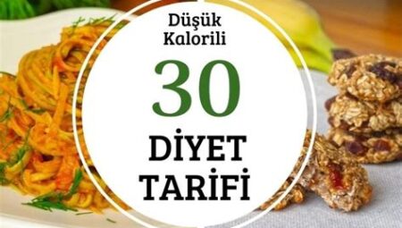 Düşük Kalorili Ama Lezzetli Akşam Yemeği Tarifleri